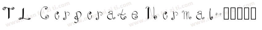 TL Corporate Normal字体转换